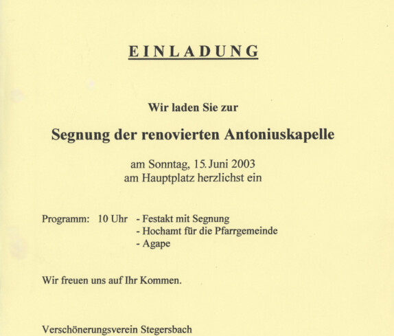 Einladung zur Segnung der renovierten Antoniuskapelle am 15. Juni 2003 Verschönerungsverein Stegersbach